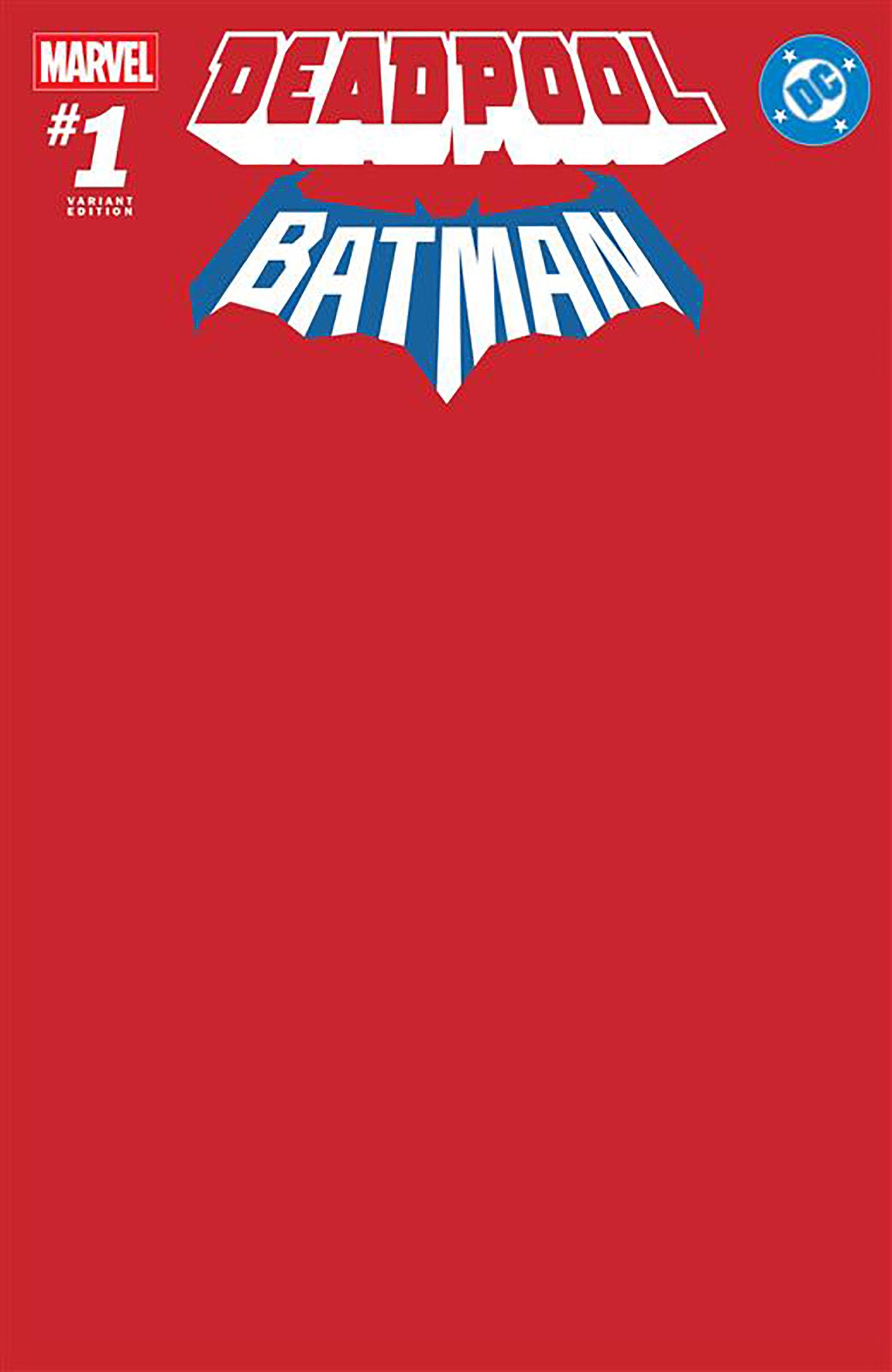 Marvel/DC: Deadpool/Batman #1 Red Blank Cover Variant (PRE-ORDER)