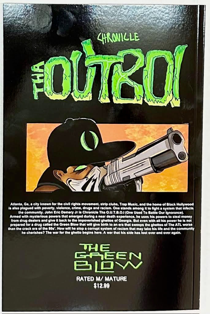 Chronicle Tha Outboi: The Green Blow