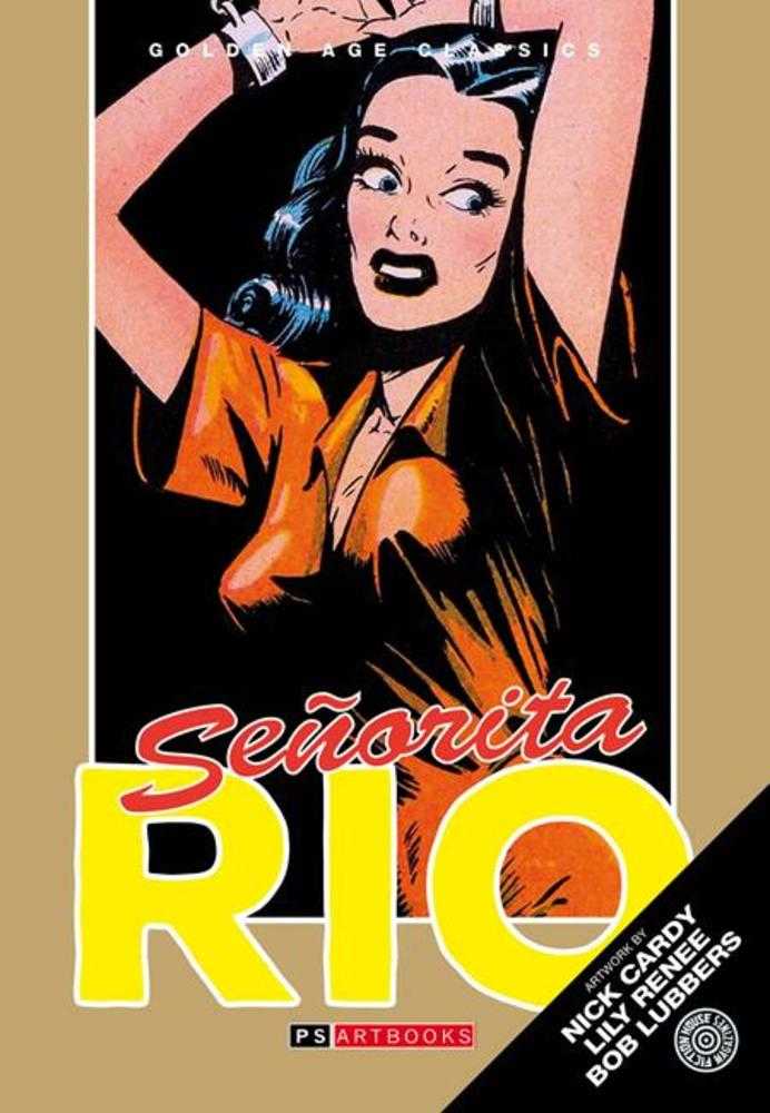 Golden Age Classics Senorita Rio Hardcover Volume 02
