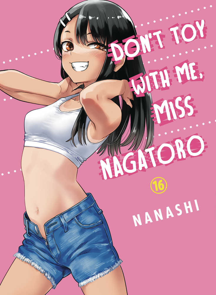 Dont Toy With Me Miss Nagatoro Graphic Novel Volume 16