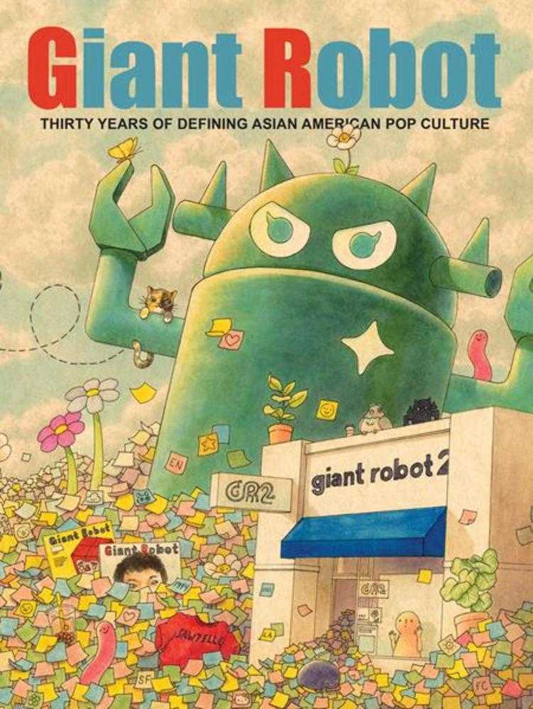 Giant Robot 30 Years Defining Asian American Pop Culture Hardcover