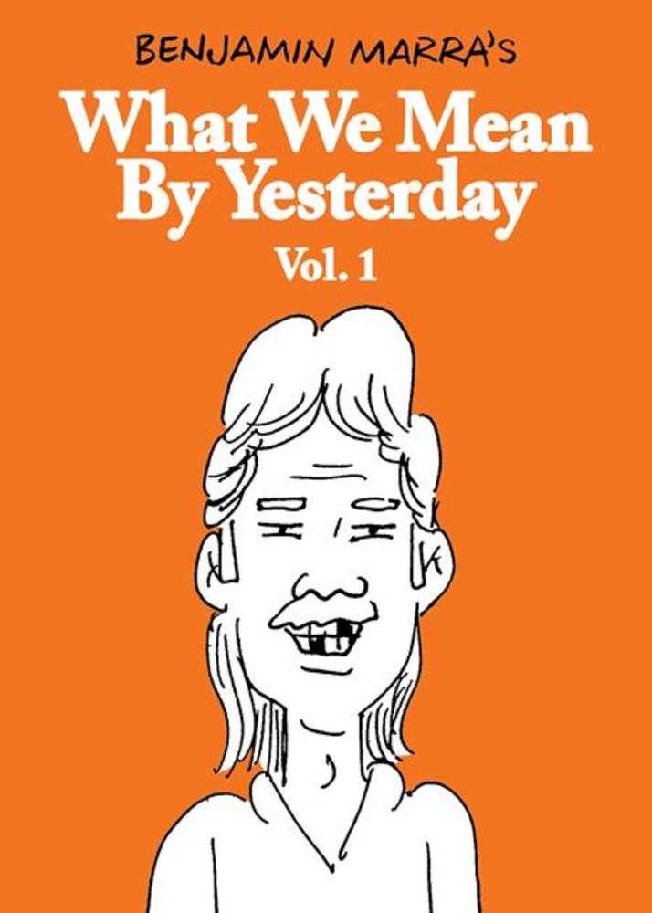 What We Mean By Yesterday TPB Volume 1 (Mature)