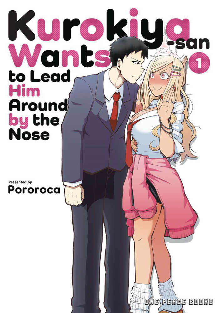 Kurokiya San Wants To Lead Him Around By Nose Graphic Novel Volume 01