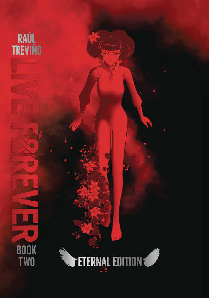 Live Forever Eternal Edition Graphic Novel Volume 02