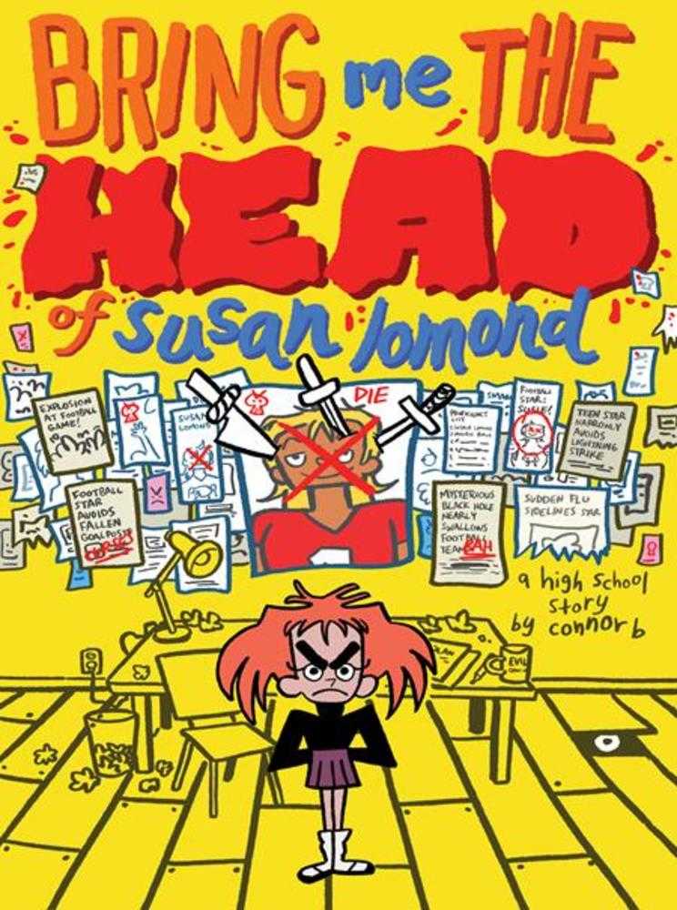 Bring Me The Head Of Susan Lomond A High School Story Graphic Novel