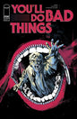 You'll Do Bad Things #2 (Of 6) Cover C (1:10) Michael Walsh Variant (Mature)