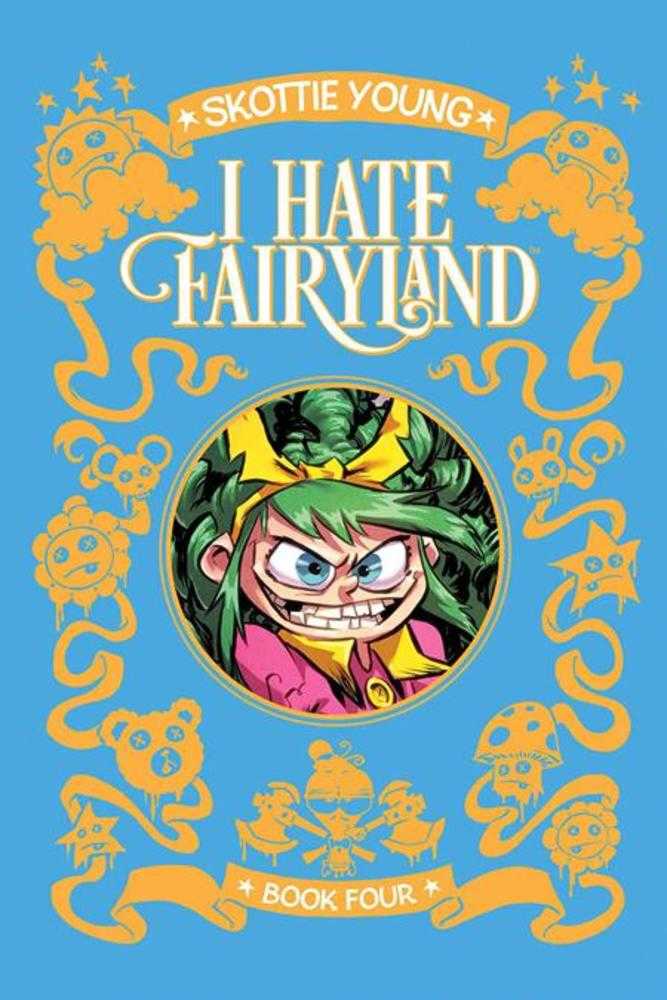 I Hate Fairyland Deluxe Hardcover Book 04 (Mature)