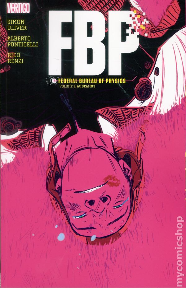 Fbp Federal Bureau Of Physics TPB Volume 03 Standing (Mature)