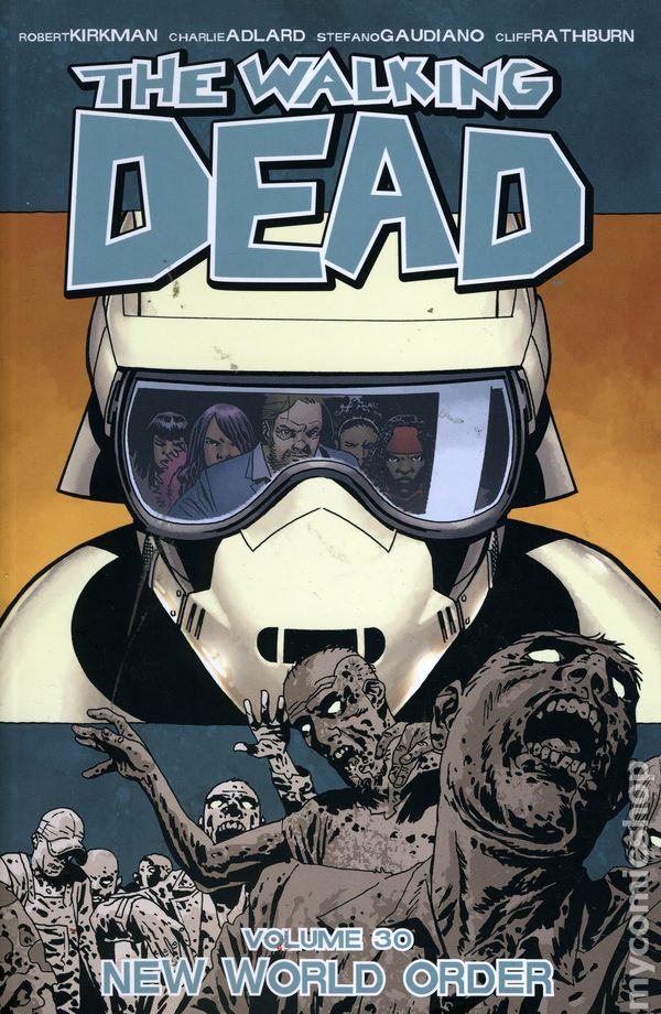 Walking Dead TPB Volume 30 New World Order (Mature)