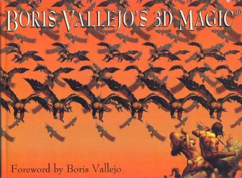 Boris Vallejo's 3D Magic Hardcover