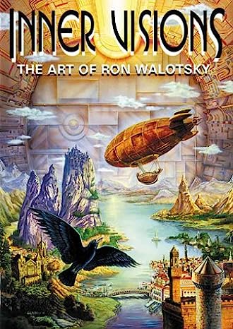 Inner Visions: The Art of Ron Walotsky Softcover