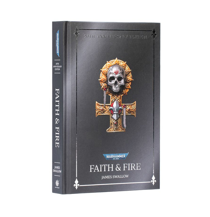 Faith & Fire (Hardback Anniversary Edition)