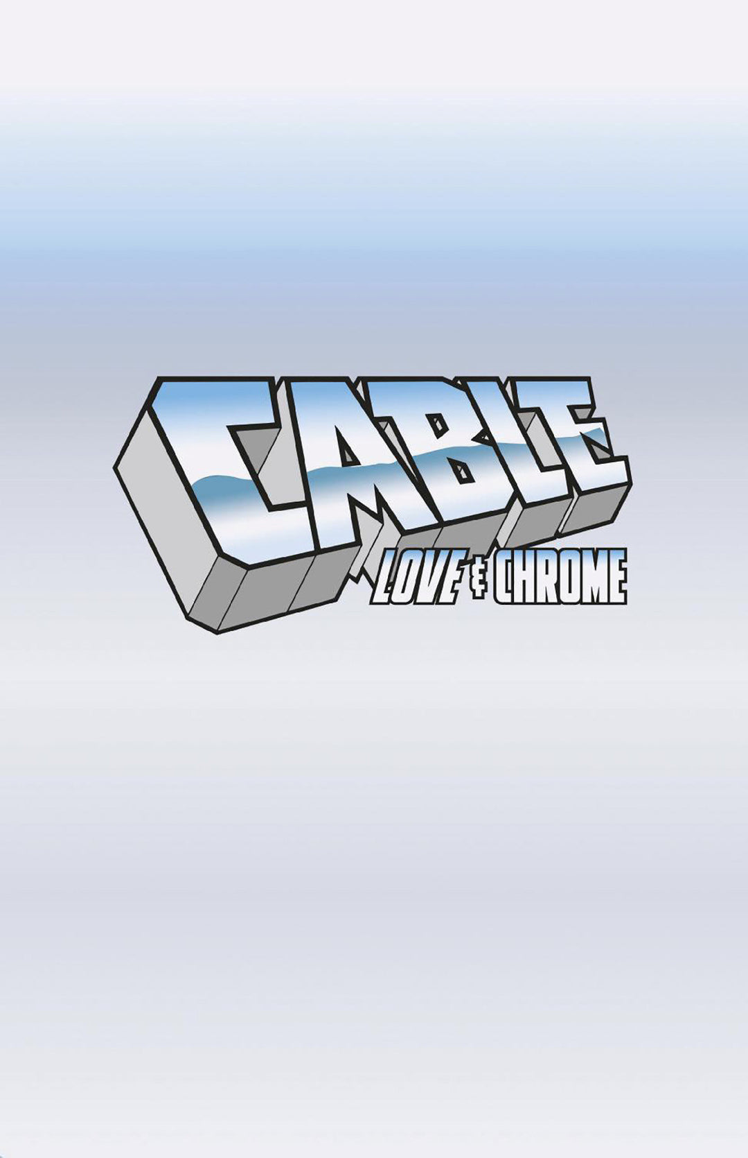 Cable Love And Chrome #1 Logo Variant