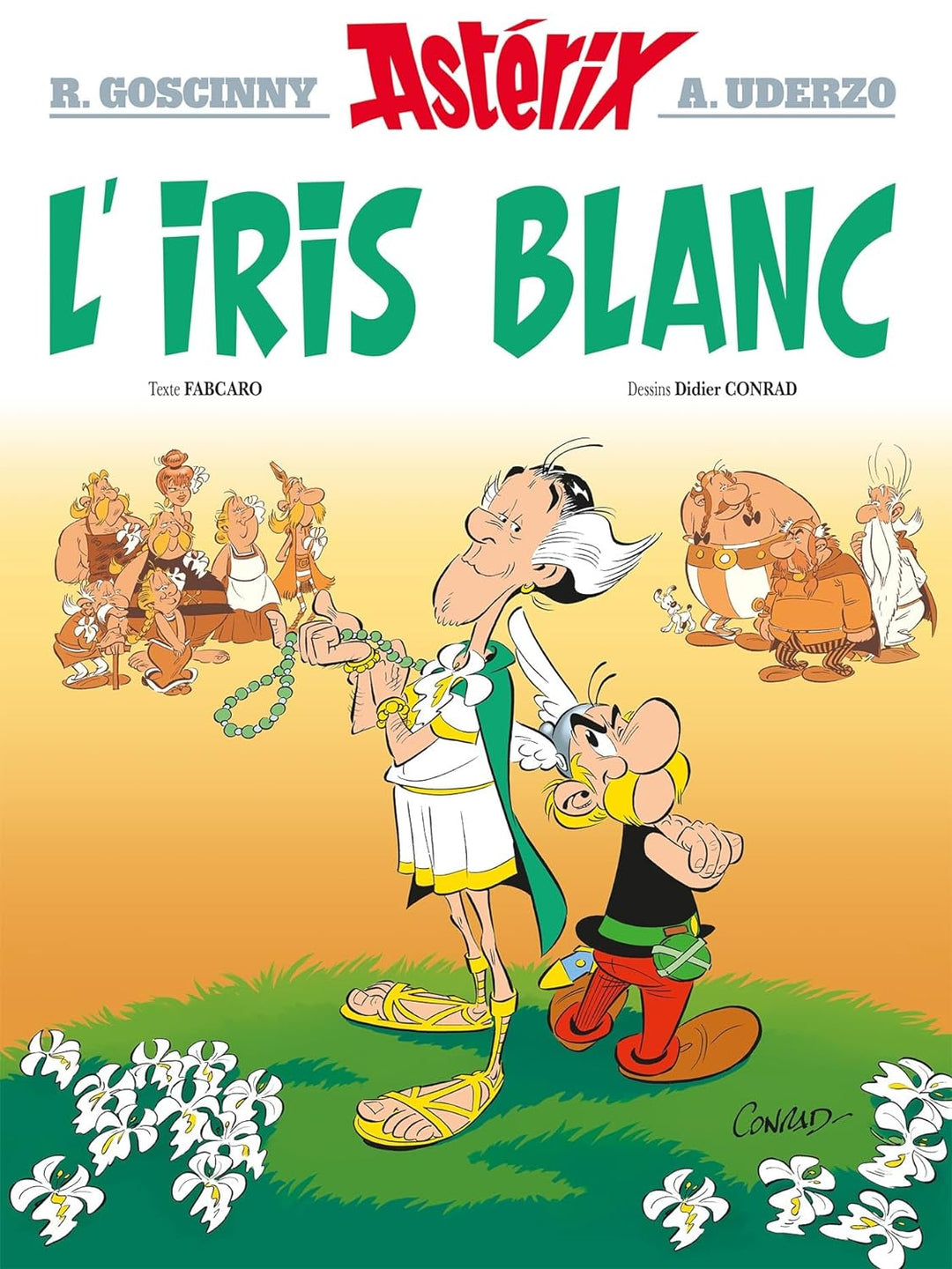 Asterix Papercutz Edition Graphic Novel Volume 40 Asterix & White Iris