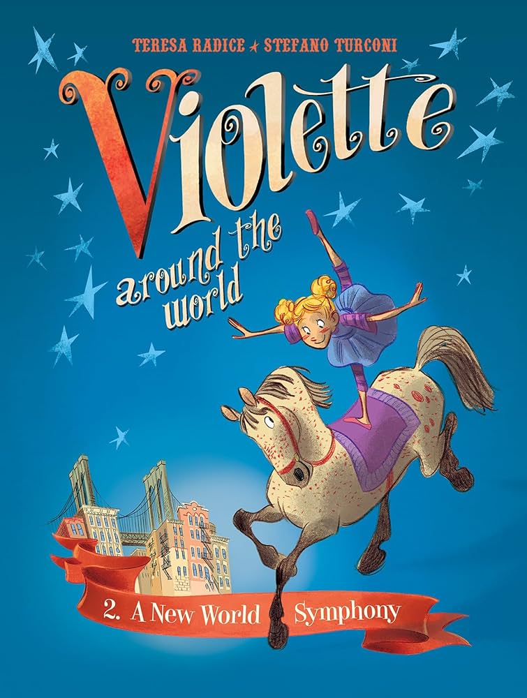 Violette Around The World Hardcover Volume 02 A New World Symphony