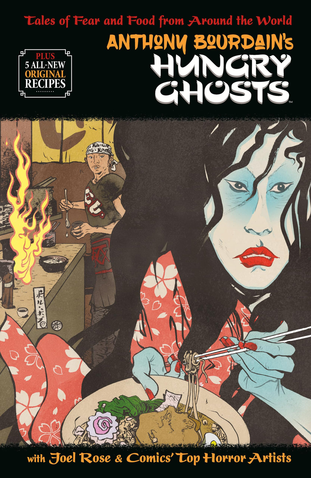 Anthony Bourdain's Hungry Ghosts Hardcover