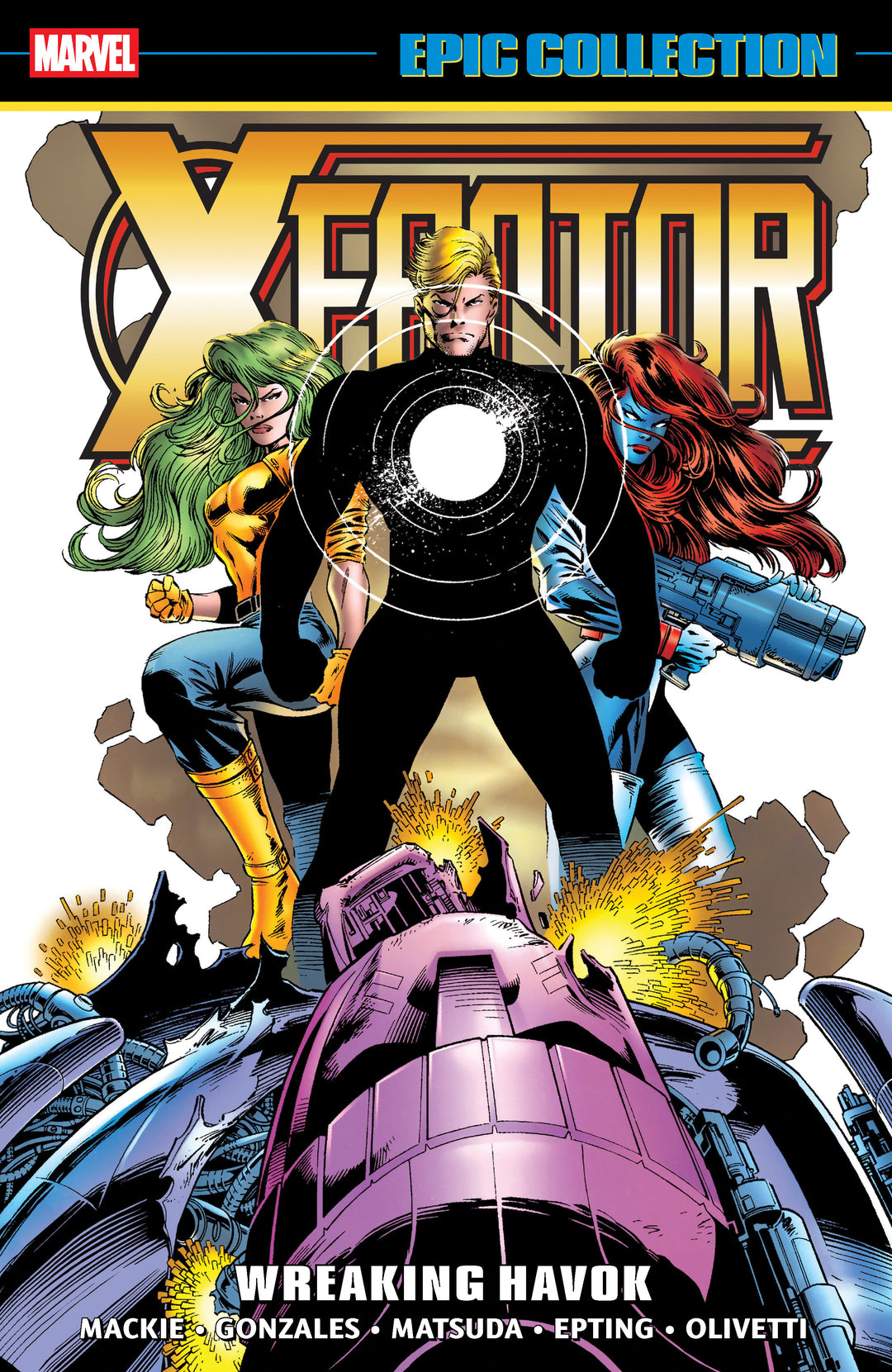 X-Factor Epic Collection TPB Wreaking Havok