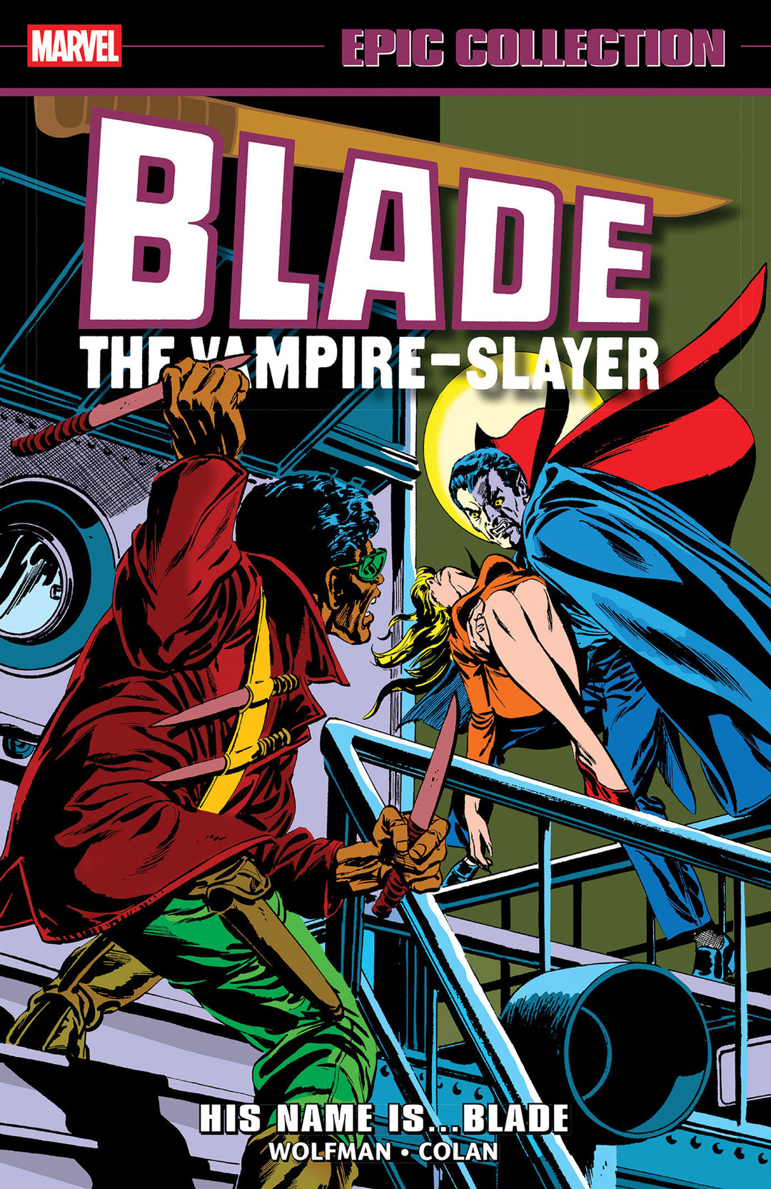 Blade TPB Epic Collection His Name Is...Blade