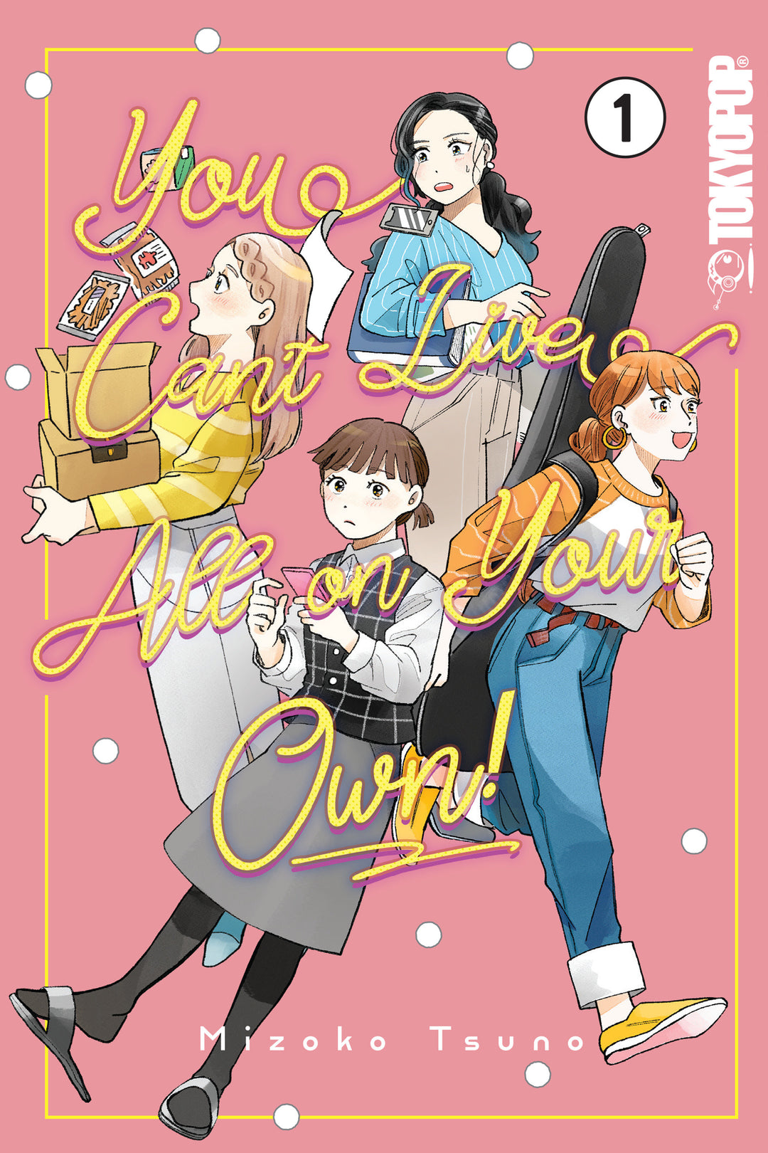 You Can't Live All On Your Own! Graphic Novel Volume 01