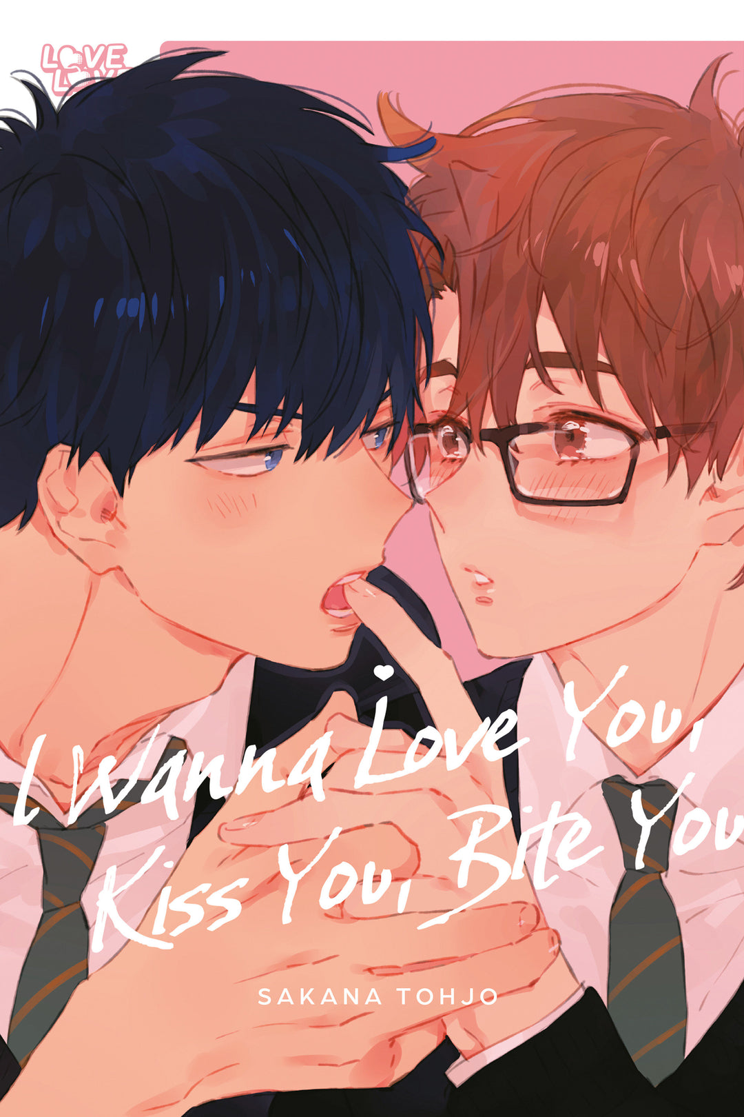 I Wanna Love You Kiss You Bite You GN