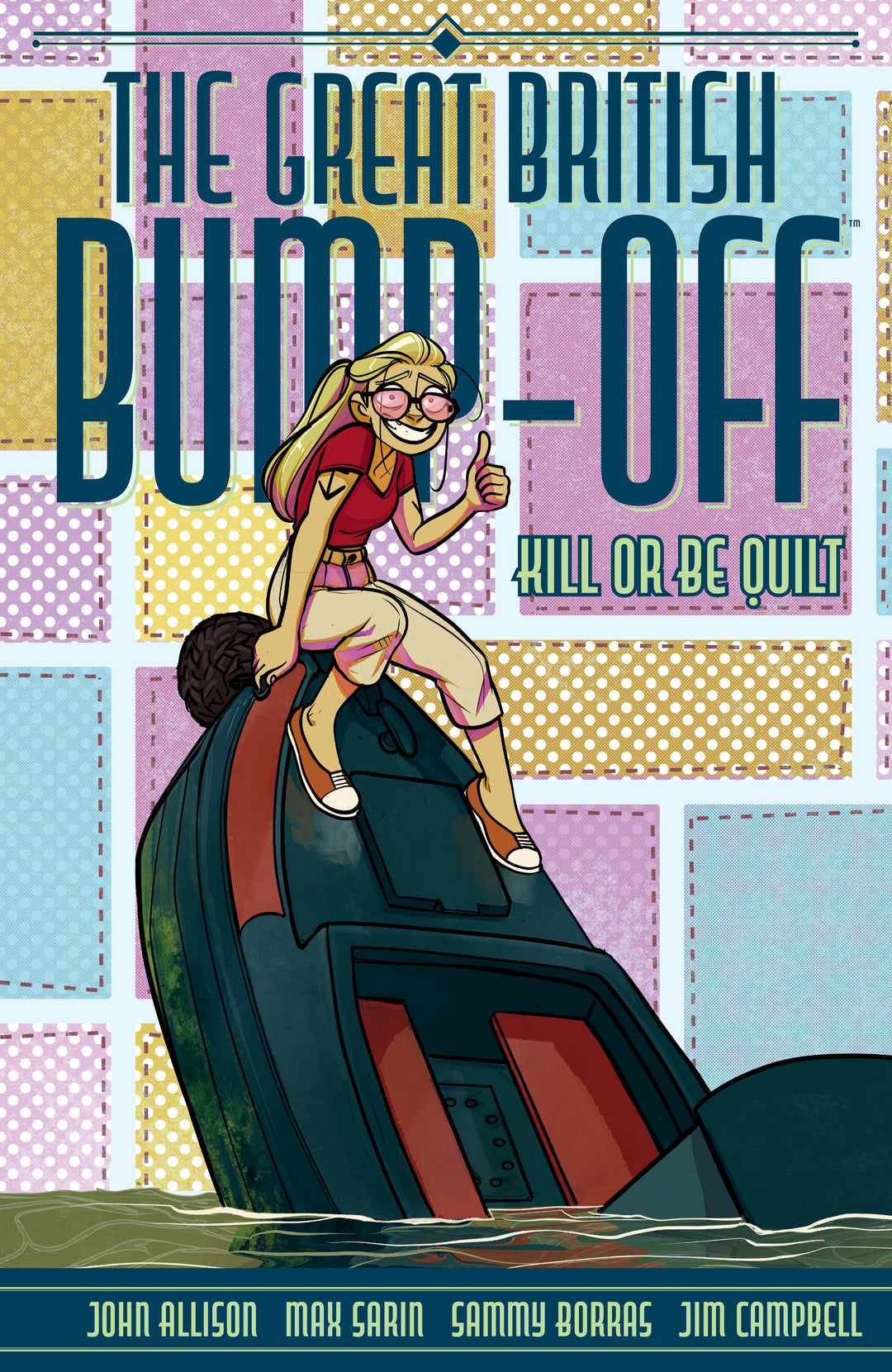 Great British Bump Off Kill Or Be Quilt TPB