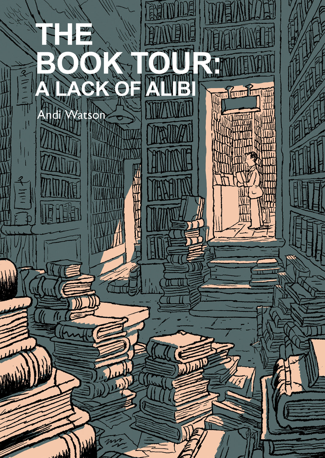 The Book Tour (Book 02): A Lack Of Alibi