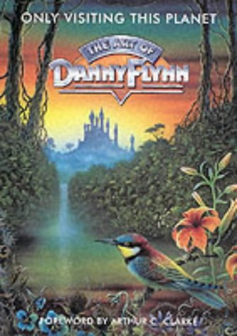 Only Visiting This Planet: The Art of Danny Flynn