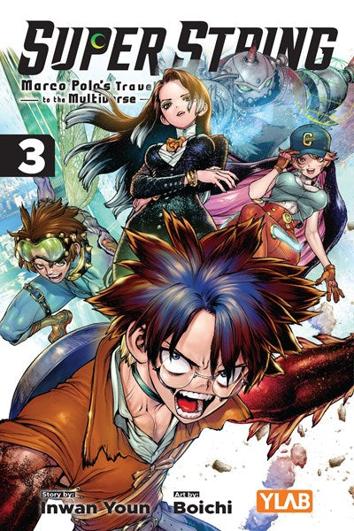 Super String Marco Polos Travel To The Multiverse Volume 03