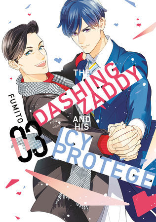 Dashing Zaddy And His Icy Protégé Graphic Novel Volume 03