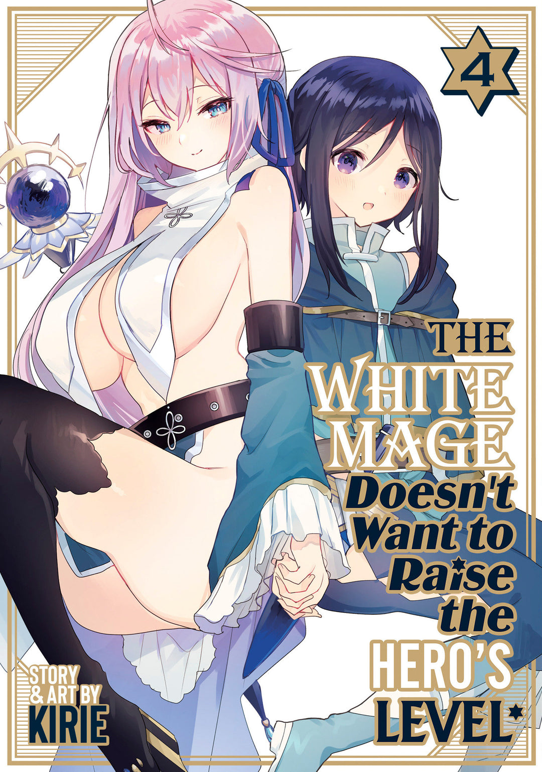 The White Mage Doesnt Want To Raise The Heros Level Graphic Novel Volume 04