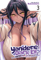 Yandere Dark Elf: She Chased Me All The Way From Another World! Volume. 3