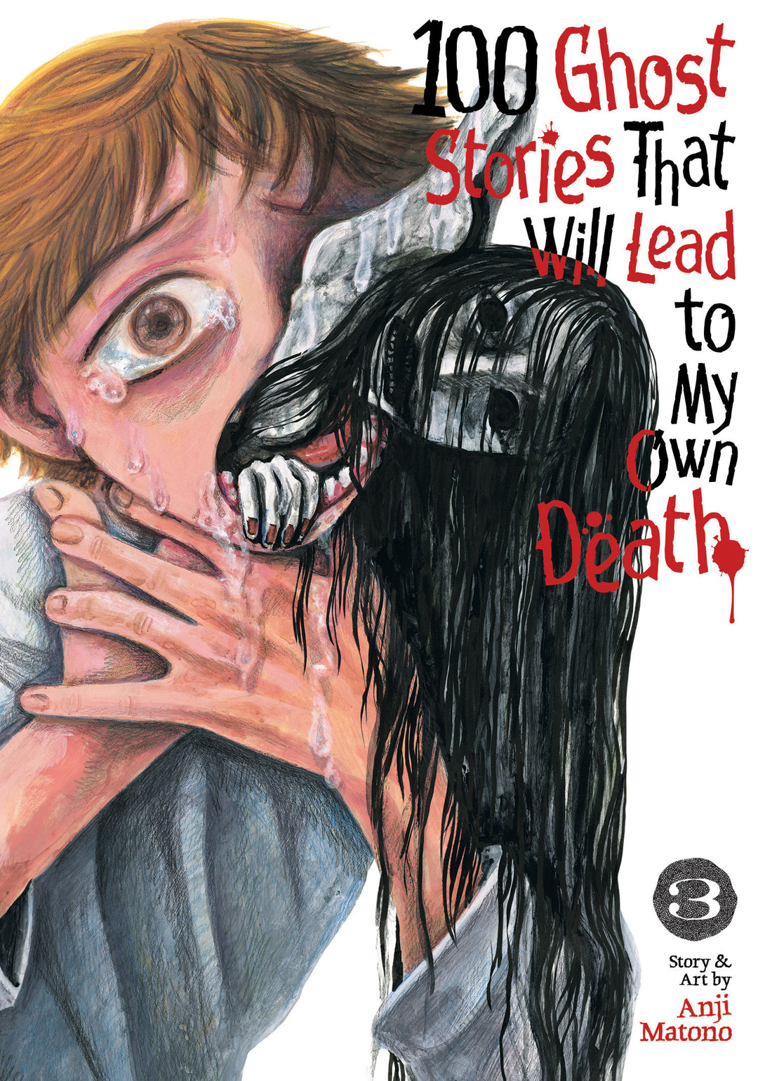 100 Ghost Stories That Will Lead To My Own Death Graphic Novel Volume 03