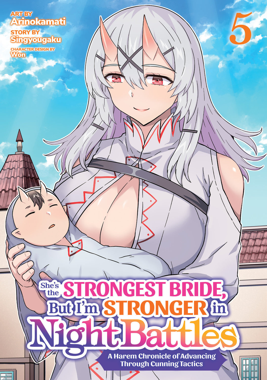 She's The Strongest Bride But I'm Stronger In Night Battles A Harem Chronicle Of Advancing Through Cunning Tactics (Manga) Volume. 5