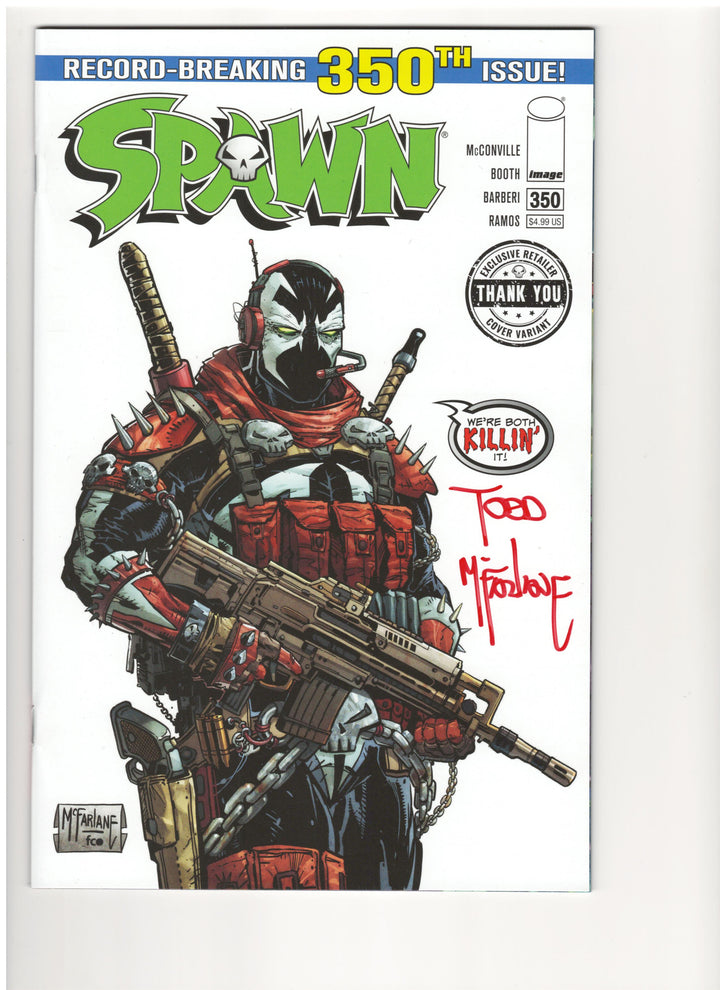 Spawn #350 Cover G Thank You Variant SIGNED by TODD McFARLENE