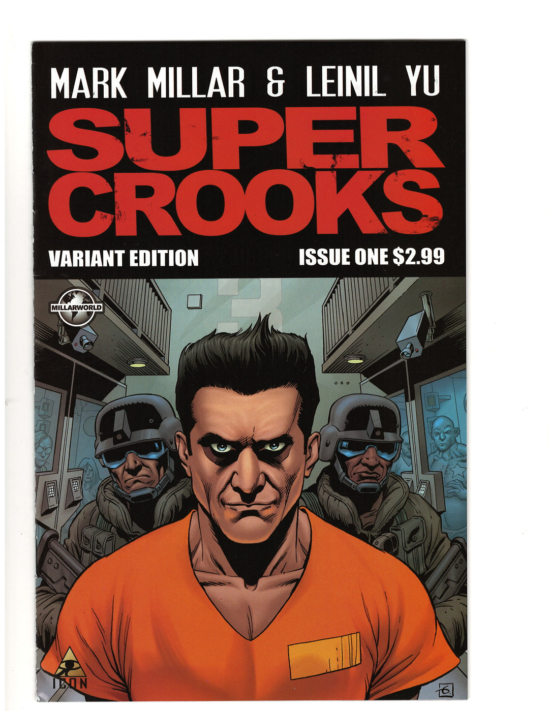 Supercrooks #1 1:25 Retail Incentive Gibbons Variant OXV-01