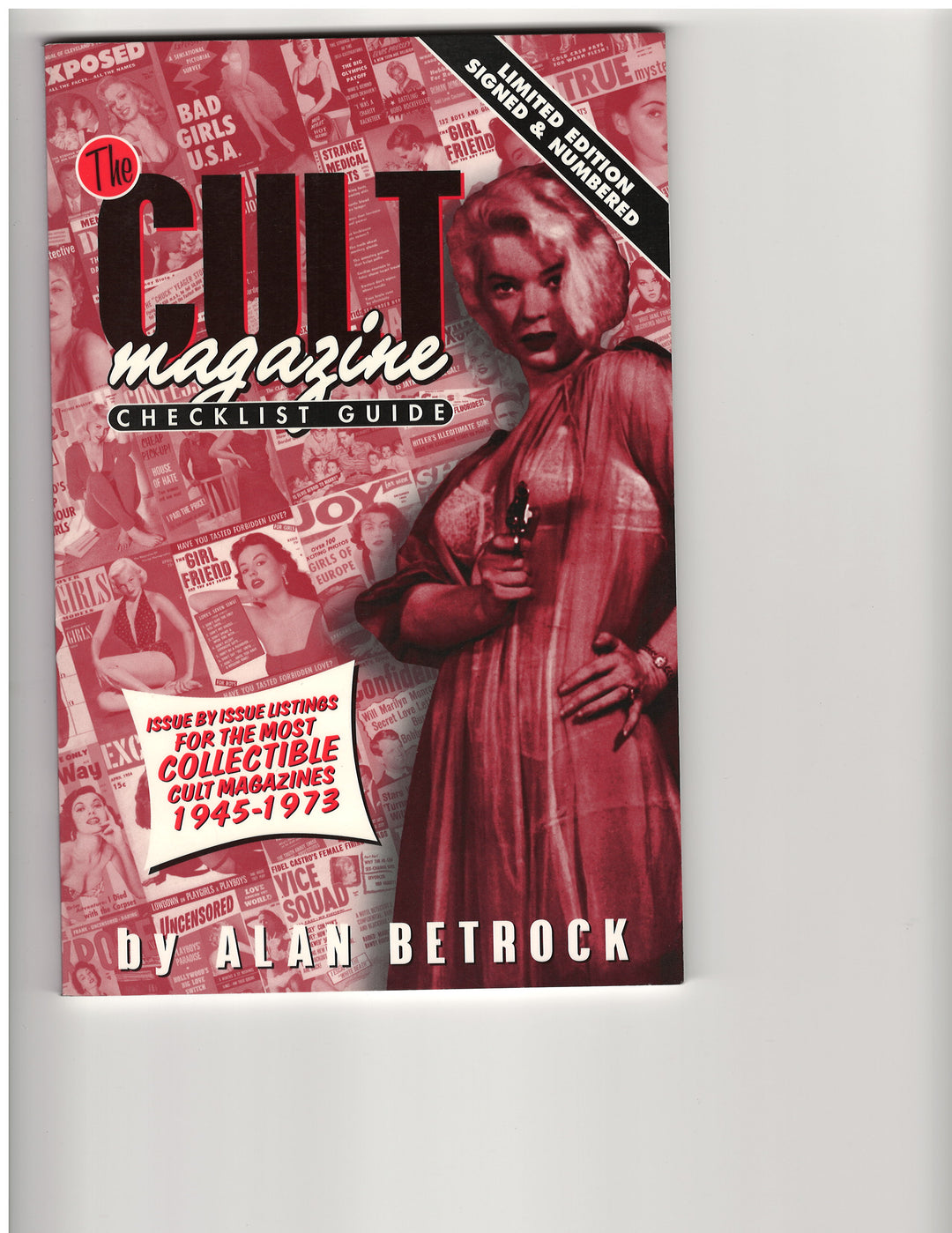 The Cult Magazine Checklist Guide - 1945-1973 SIGNED and NUMBERED 306/1250 by Alan Betrock OXD-11