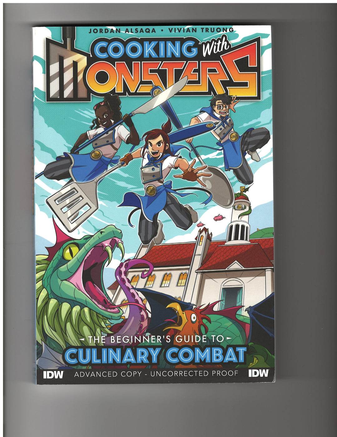 Cooking With Monsters: The Beginner's Guide to Culinary Combat TPB - Advanced Reader Copy Edition