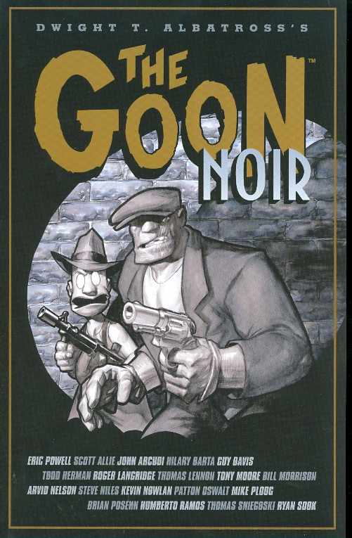 DWIGHT T ALBATROSS THE GOON NOIR TP