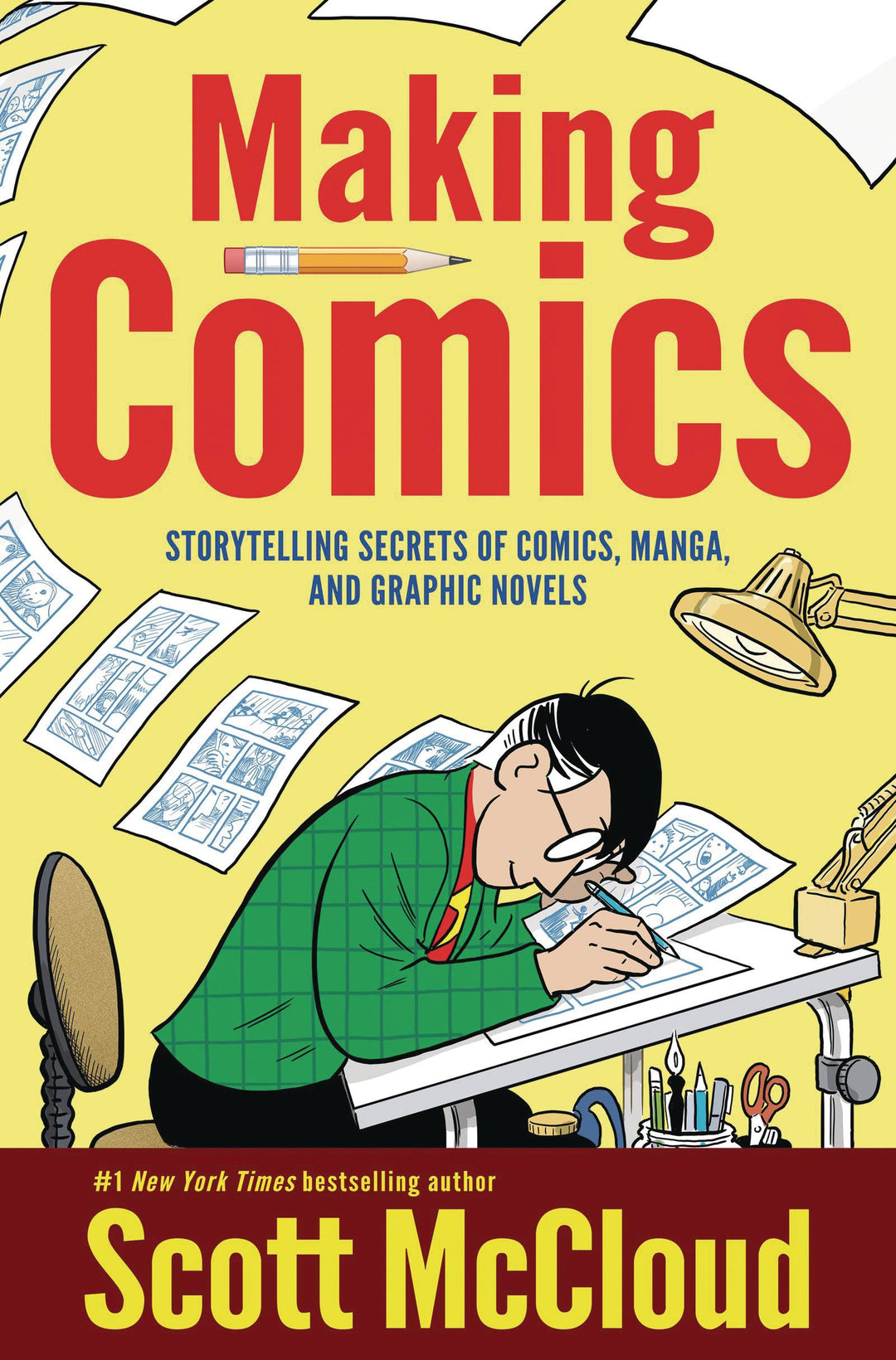 MAKING COMICS: STORYTELLING SECRETS OF COMICS (NEW PTG)