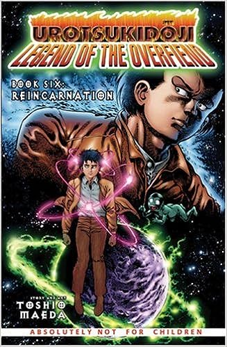 Urotsukidoji: Legend of the Overfiend - Book 6: Incarnation (Manga 18; Adult)