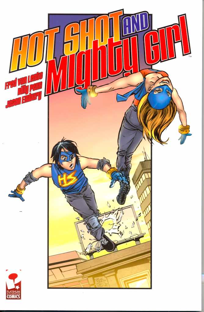 Hot Shot and Mighty Girl TPB