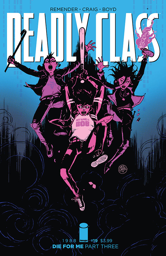 Deadly Class #19 Cover A (Mature) <BINS>