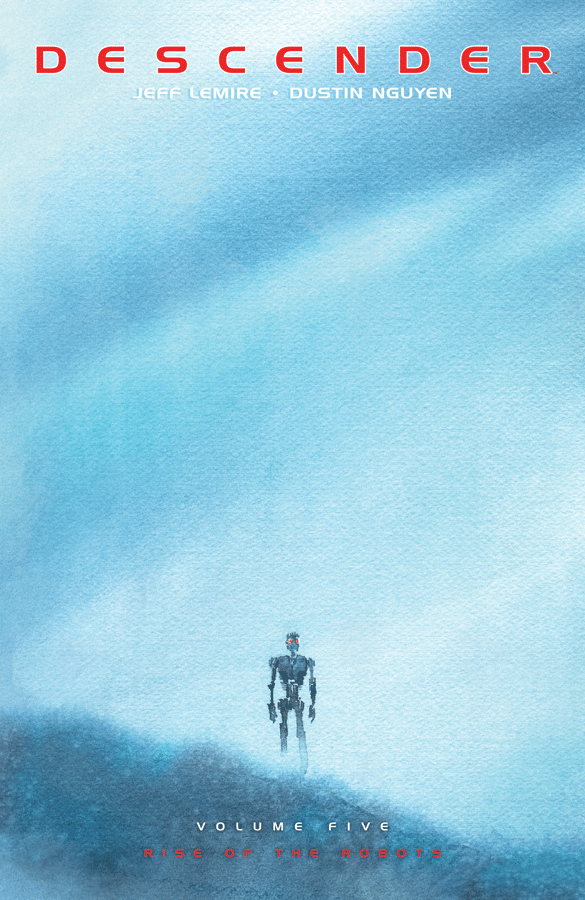 Descender TPB Volume 05 Rise Of The Robots