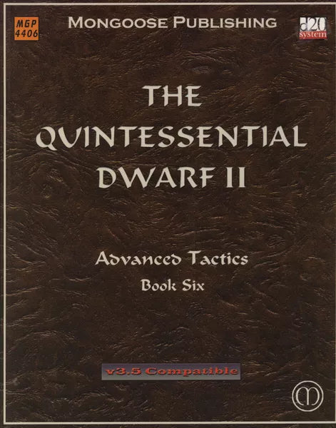 The Quintessential Dwarf II: Advanced Tactics (2004)