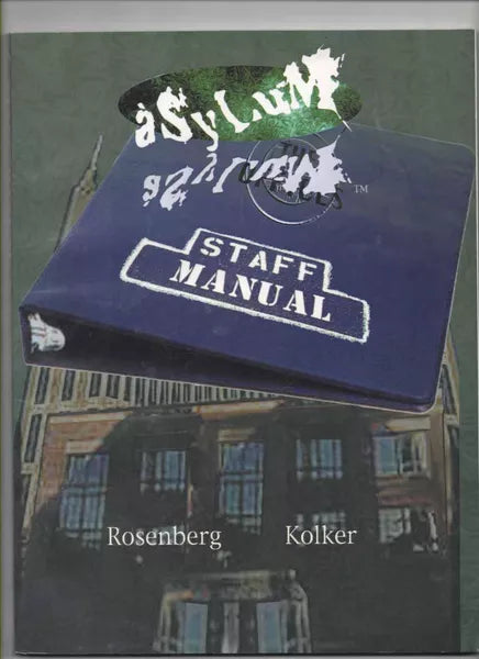 Asylum Staff Manual (1997)