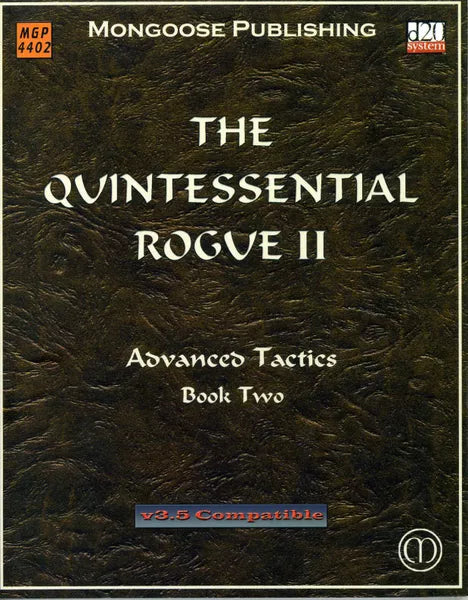 The Quintessential Rogue II: Advanced Tactics (2004)