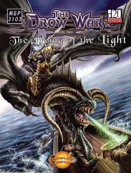 The Drow War, Book Two: The Dying of the Light (2005)