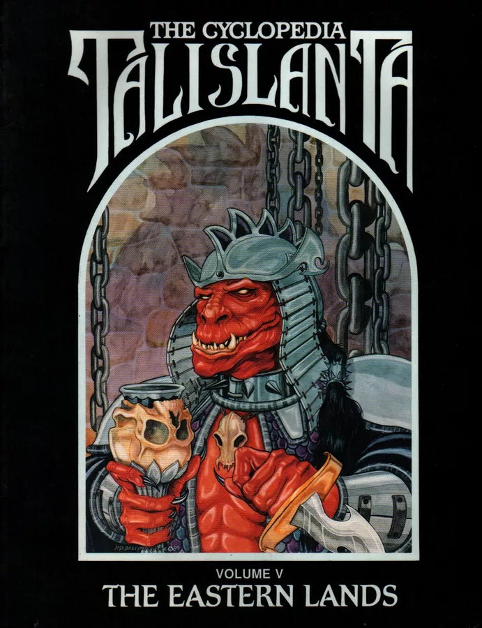 The Cyclopedia Talislanta: The Eastern Lands (Volume V) (1989)