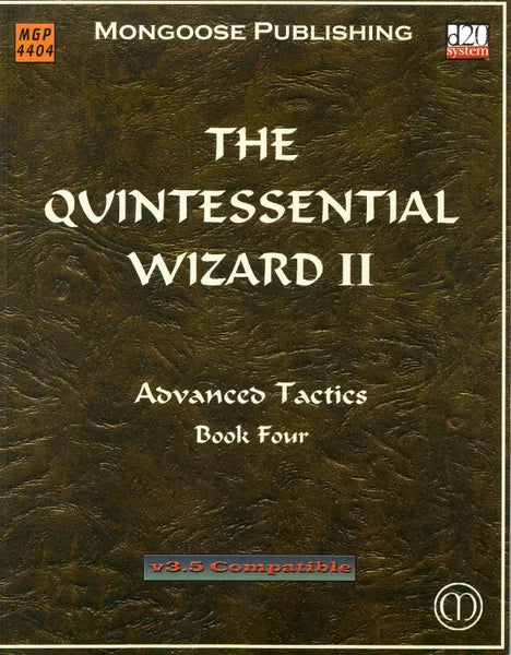 The Quintessential Wizard II: Advanced Tactics (2004)