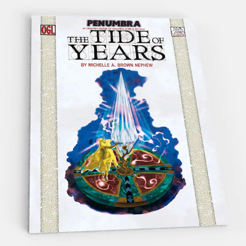 The Tide of Years (Penumbra OGL 3E--2001)